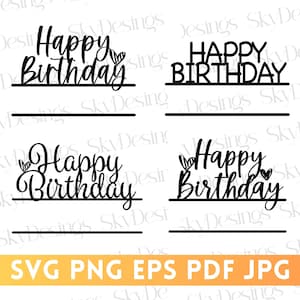 Happy Birthday Cake Topper Svg Bundle, Birthday Svg, Happy Birthday Personalised Svg, Birthday Party Svg, Birthday Cake Svg,Cricut Cut Files
