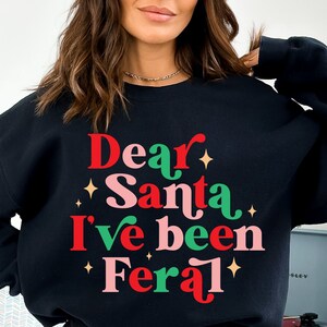 Caro Babbo Natale, sono stato Feral SVG, Babbo Natale in formato Svg, Divertente Natale in formato Svg, Divertente camicia di Natale in formato Svg, Citazione di Natale in formato Svg, Bambini Natale in formato Svg, Retro Svg