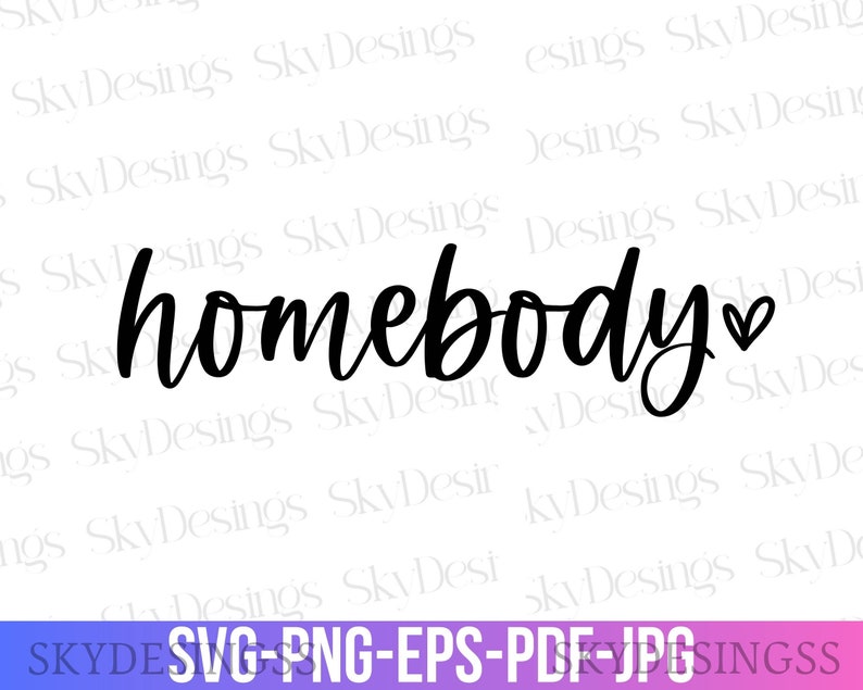 May include: Black and white graphic design with the text "homebody" and a small heart.