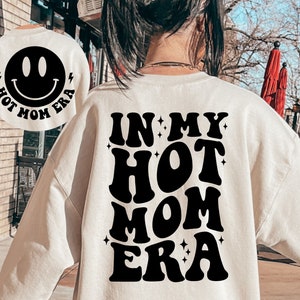 In mijn hete moeder tijdperk SVG, hete moeder tijdperk Svg, in mijn moeder tijdperk, grappige moeder Shirt Svg, moeder Shirt Svg, moeder Svg, Mama Svg, grappige moeder Svg, Trendy Svg
