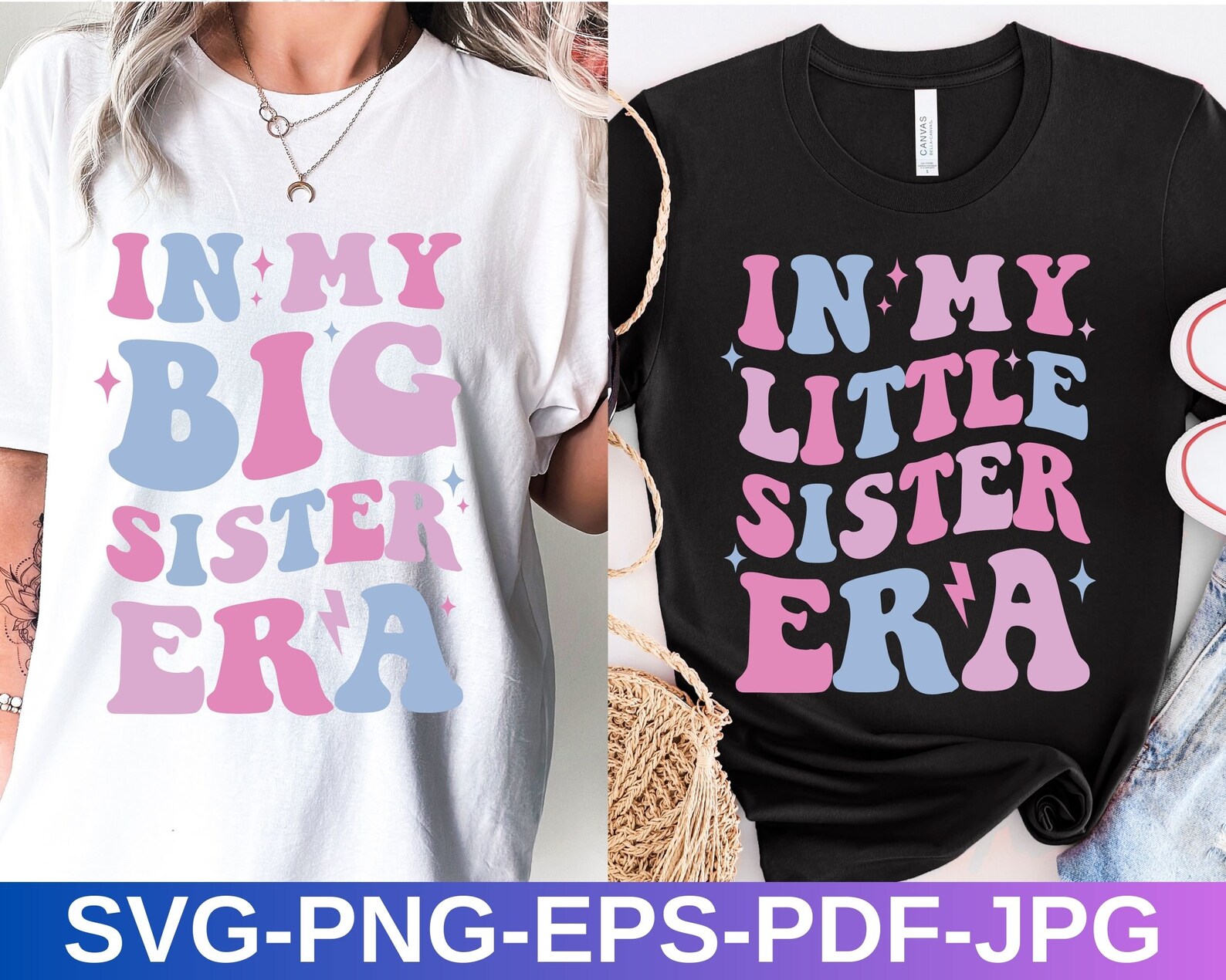 In My Big Sister Era SVG, in My Little Sister Era SVG, Sisters Era PNG ...