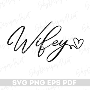 Esposa SVG, Esposa Png, Camisa Esposa Svg, Novia Svg, Boda Svg, Aniversario Svg, Novia Svg, Señora Svg, Recién Casados Svg, Luna De Miel Svg, Png