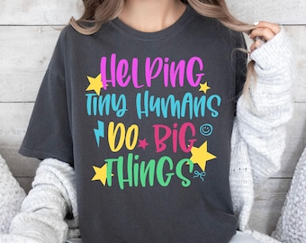 Helping Tiny Humans Do Big Things SVG, Teach Png, Preppy Png, First Day of School, Stars Png, Back to School Png, Teacher Shirt Svg