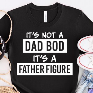 Dad Bod SVG Father Figure SVG Father's Day SVG Funny - Etsy