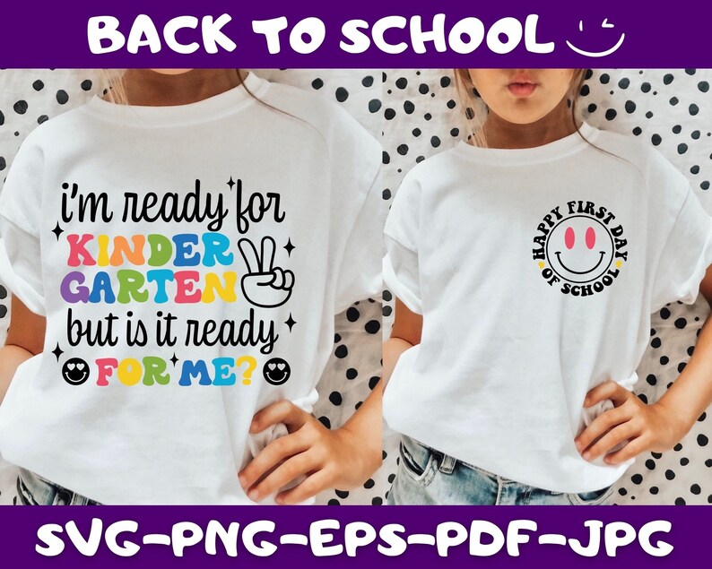 Kindergarten SVG, I'm Ready for Kindergarten but is It Ready for Me SVG ...