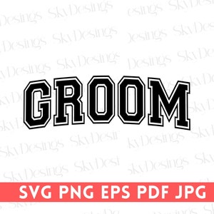 Sposo SVG, Sposo PNG, Varsity Sposo Svg, Camicia Sposo Svg, Sposa Svg, Addio al Nubilato Svg, Felpa Sposo, Festa di Nozze Svg, Cricut Cut Files