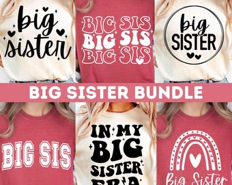 Pacote SVG Big Sister, Na Minha Era Big Sister Svg, Big Sis Svg, Camiseta Big Sister Svg, Irmã Svg, Nova Big Sister Svg, Big Sister To Be Svg Png