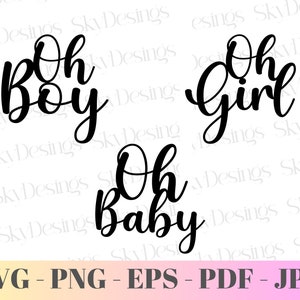 Svg de fête de naissance, Svg de gâteau, sexe révèlent Svg, Oh bébé, Svg oh garçon, oh fille, signe oh bébé, bébé Svg, décoration de gâteau de baby shower