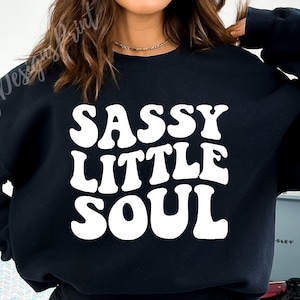 Sassy Little Soul SVG, Svg impertinent, Svg impertinente, Svg enfants drôles, Svg bébé, maman, Svg nouveau-né, Svg drôle de chemise pour enfants, tout-petits, Svg pour enfants
