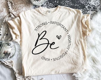 SVG "Sé amable", SVG "Sé fuerte", SVG "Sé digno", SVG "Sé positivo", SVG "Sé importante", SVG "Motivacional", SVG "Inspirador", SVG "Salud mental", Cricut