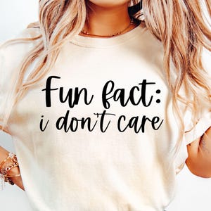 Fun Fact I Don&#39;t Care SVG: Sarcastic Quote Design (Digital Download)