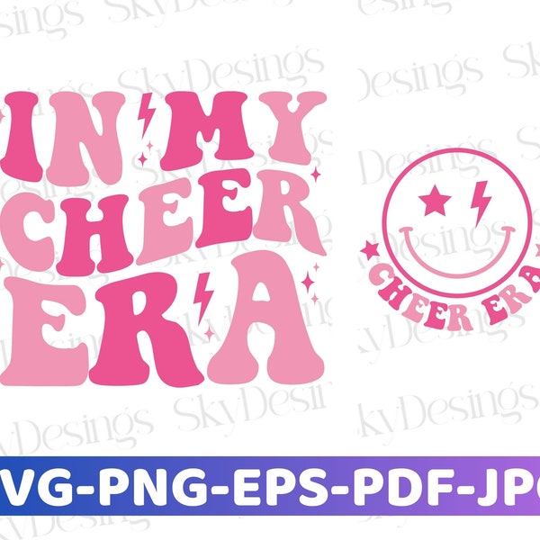 In My Cheer Era SVG PNG, Cheer Era SVG, Cheer Svg, In My Cheerleader Era, Cheerleader Svg, Cheer Shirt Svg, Cheer Png, Cheerleading Svg