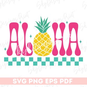 Aloha SVG, Aloha PNG, Piña Svg, Camisa Aloha Svg, Verano Svg, Hawaii Svg, Tropical Svg, Vibraciones De Playa Svg, Vacaciones Svg, Verano Svg