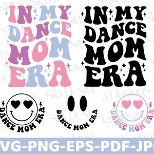 In My Dance Mom Era SVG-PNG, Dance Mom Svg, Dance Mom Era Svg, Dance Mom Png, Dance Mom Shirt Svg, Dance Svg,Dance Mom Squad, Dance Mama Svg image 10