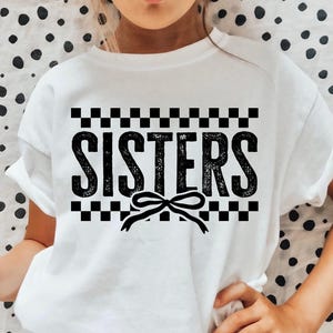 Soeurs SVG, noeud coquette, damier, effet vieilli, soeur Svg, grande soeur petite soeur Svg, soeur chemise Svg, soeur escouade Svg, fraternité