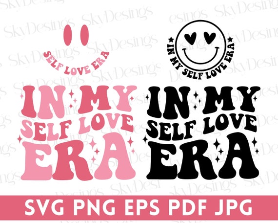 In My Self Love Era SVG, Retro Valentine Svg, Valentine Svg, Valentine Shirt Svg, Funny Valentine Svg, Valentine's Day Svg, Self Love Svg