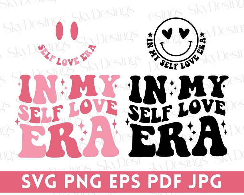 May include: Pink and black graphic design with the text "In My Self Love Era" in a retro font. The pink version has a sparkly design and the black version has a more solid design.