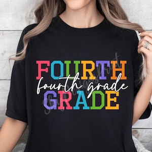 Fourth Grade SVG, Back To School Svg, 4th Grade PNG, 4th Grade Teacher Svg, Teacher Shirt Svg, 4th Grade Design, School, 4th Grade Shirt Svg