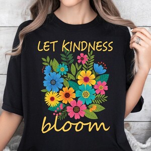 Laissez la gentillesse s'épanouir PNG, fleur Png, chemise à fleurs bohème Png, floral rétro Png, fleur bohème Png, santé mentale Png, soyez gentil Png, gentillesse Png