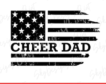Cheer Dad SVG, American Flag, Cheer Svg, Cheer Dad Shirt Svg, Cheerleading Svg, Cheer Coach Svg, Cheer Shirt Svg, Sports Dad Svg, Dad Svg