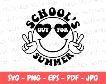 La scuola è finita per l'estate SVG, Insegnante Svg, Ultimo giorno di scuola Svg, Fine della scuola Svg, Camicia insegnante Svg, Pausa estiva Svg, La scuola è finita Svg