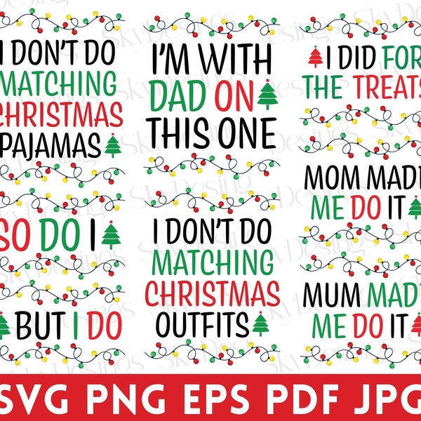 Ik doe geen bijpassende kerstoutfits SVG, familie kerst SVG, bijpassende kerst shirt SVG, familie kerst shirts SVG, grappige kerst