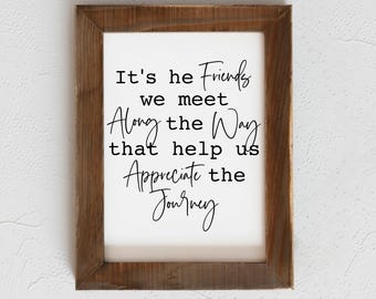 Friendship SVG, Friends We Meet Along The Way Svg, Best Friend Gift Svg, Friends Svg, Friendship Quote (Digital Files)