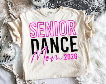 Senior Dance Mom 2026 SVG, Senior Dancer SVG, Senior Dance Mama SVG, Senior Dance Mom Shirt SVG, Senior Dance Mom Png Tshirt Design