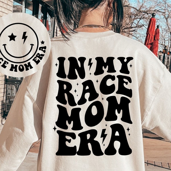 In My Race Mom Era Svg, Race Mom Svg, Racing Svg, Race Mom Era Svg, Racing Lover Svg, Race Svg, Race Day, Racing Shirt Svg, Sports Mom Svg