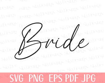 Bride SVG Cut File, Wedding Party Design (Digital Download)