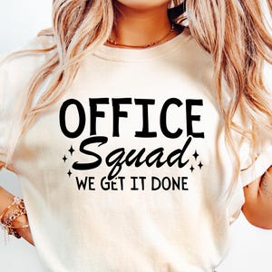 Office Squad SVG, We Get It Done Svg, School Office Squad Svg, Office Team Svg, Office Life, kantoorpersoneel waardering cadeau, collega Svg