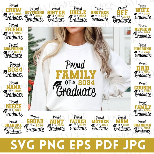 Proud Family of 2024 Graduate SVG, 2024 Graduation Svg Bundle, Senior Family Svg, Proud Graduate Family Svg, Class of 2024, Graduation Svg