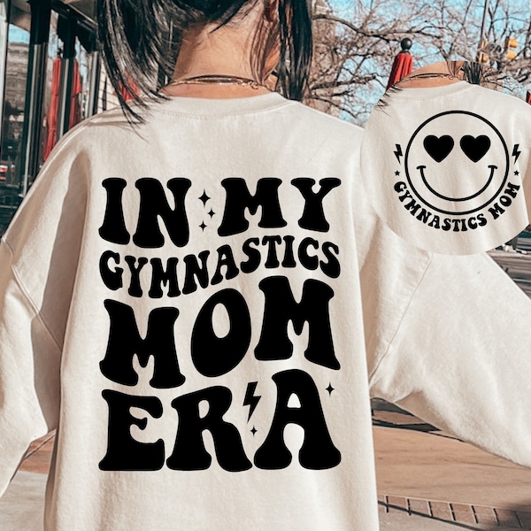 In My Gymnastics Mom Era Svg, Gymnastics Mom Svg, Gymnastics Svg, Gymnastics Mom Era Svg, Gymnastics Mom Shirt Svg, Gym Svg, Gymnast Svg