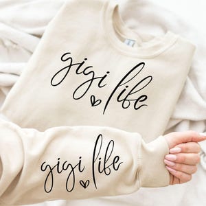 Gigi Life SVG, Gigi Svg, Gigi Shirt Svg, Grandmother Svg, Mothers Day Gift, Belessed Gigi Svg, One Loved Gigi Svg, Best Gigi Ever Svg, Png