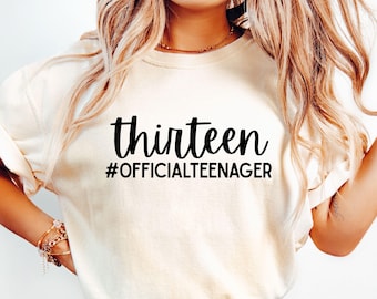 Official Teenager SVG, Thirteen Official Teenager SVG, 13th Birthday Svg, Birthday Girl Svg, 13th Birthday Shirt Svg, Thirteen, Teenager Svg