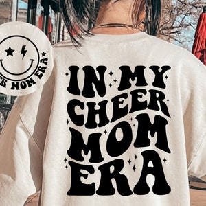 In My Cheer Mom Era SVG, Cheer Mom Svg, Cheer Mom Era Svg, Cheer Mom Shirt Svg, In My Cheer Era Svg, Cheerleading Svg, Cheer Svg, Trendy Svg