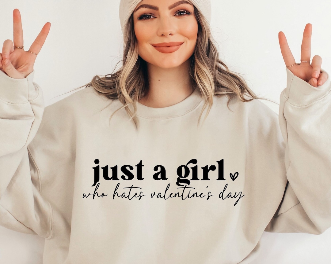 Just a Girl Who Hates Valentines Day SVG, Funny Valentine Svg, Hello ...