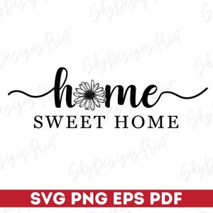 Haus, süßes Haus SVG, Haus zwar, Haus Dekor Art zwar, Haus süßes Haus Zeichen zwar, Sweet Home zwar, Bauernhaus zwar, Bauernhaus Zeichen zwar, Png, Cricut Cut Dateien