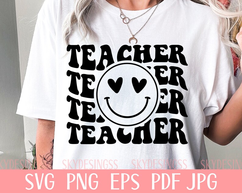 Teacher SVG, Teacher Shirt Svg, Teacher Happy Face Svg, Teacher Png, Teacher Appreciation Svg, Teacher Life Svg,Retro Teacher Svg,School Svg image 3