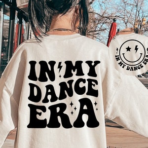 In My Dance Era SVG, Dance Svg, Dance Png, Dance Era Svg, Dance Shirt Svg, Dancing Svg, Dance Mom Era Svg, Dance Coach Svg, Dancer Svg Files