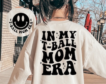 In My T-Ball Mom Era SVG, T-Ball Mom Svg, T-Ball Mom Era Svg, Sports Mom Svg, T-Ball Mama Svg, T-Ball Mama Era Svg, T-Ball Mom Shirt Svg