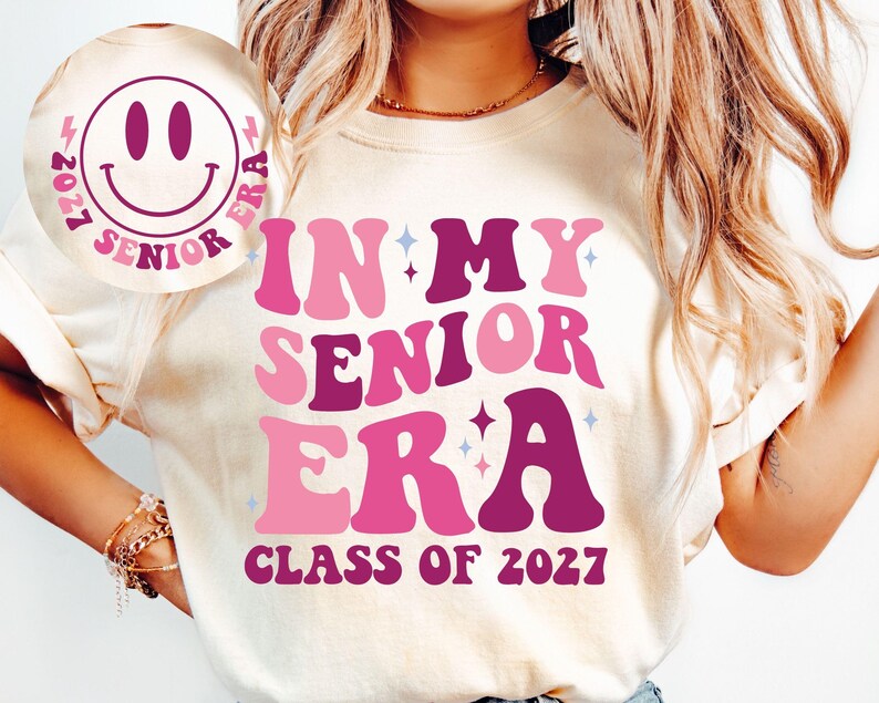In My Senior Era Class of 2027 SVG-PNG, Senior 2027 SVG, Class of 2027 Svg, Graduation 2027 Svg, In My Senior Era Svg, Senior Era Shirt Svg image 2