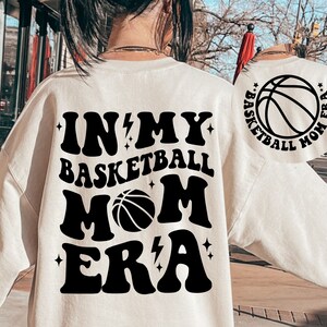 Dans mon basket-ball maman époque SVG, Svg basket-ball maman, basket-ball maman Svg, basket-ball maman époque Svg, basket-ball maman chemise Svg, basket-ball Svg