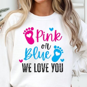 Nous t'aimons rose ou bleu SVG, Svg de révélation de sexe, garçon ou fille, Svg de chemise de sexe de révélation, Svg de faire-part de bébé, Svg rose ou bleu, Png