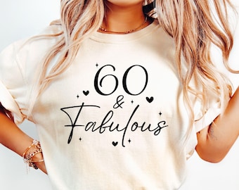 60 e favoloso SVG, 60° compleanno SVG, 60° compleanno SVG, 60° compleanno maglietta SVG, 60° compleanno donne SVG, 60 anni, 60° compleanno SVG