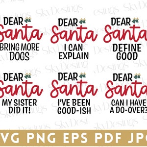 Dear Santa SVG Bundle, Family Christmas Shirt Svg, Funny Christmas Group Shirts Svg, Matching Christmas Shirts Svg, Family Christmas Svg