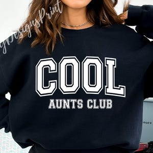 Cool tante club SVG, Svg tante, tante, cool tante université Svg, tante chemise Svg, cool tante Svg, cool tante chemise Svg, meilleur Svg tante
