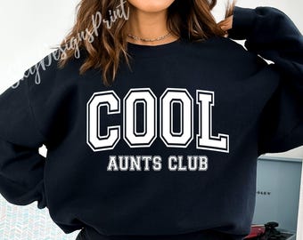 Cool Aunts Club SVG, Aunt Svg, Auntie Svg, Cool Aunts Varsity Svg, Aunt Shirt Svg, Cool Aunts Svg, Cool Aunt Shirt Svg, Best Aunt Svg