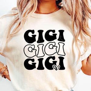Gigi SVG, Retro Gigi Svg, Gigi Shirt Svg, Gigi Heart Svg, Mother&#39;s Day Svg, Grandmother Svg, Wavy Stacked, Belessed Gigi Svg, Love Gigi Svg