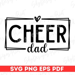 Cheer Dad SVG, Cheer Svg, Cheer Dad Shirt Svg, Cheer Dad Png, Cheer Shirt Svg, Cheer Coach Svg, Cheerleading Svg, Cheerleader Dad Svg, Png